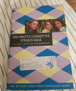 The Pretty Committee Strikes Back (The Clique #5)