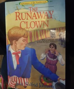 The Runaway Clown