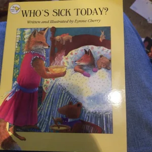 Who's Sick Today?