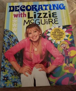 Decorating with Lizzie Mcguire