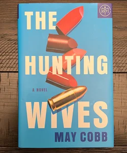 The Hunting Wives