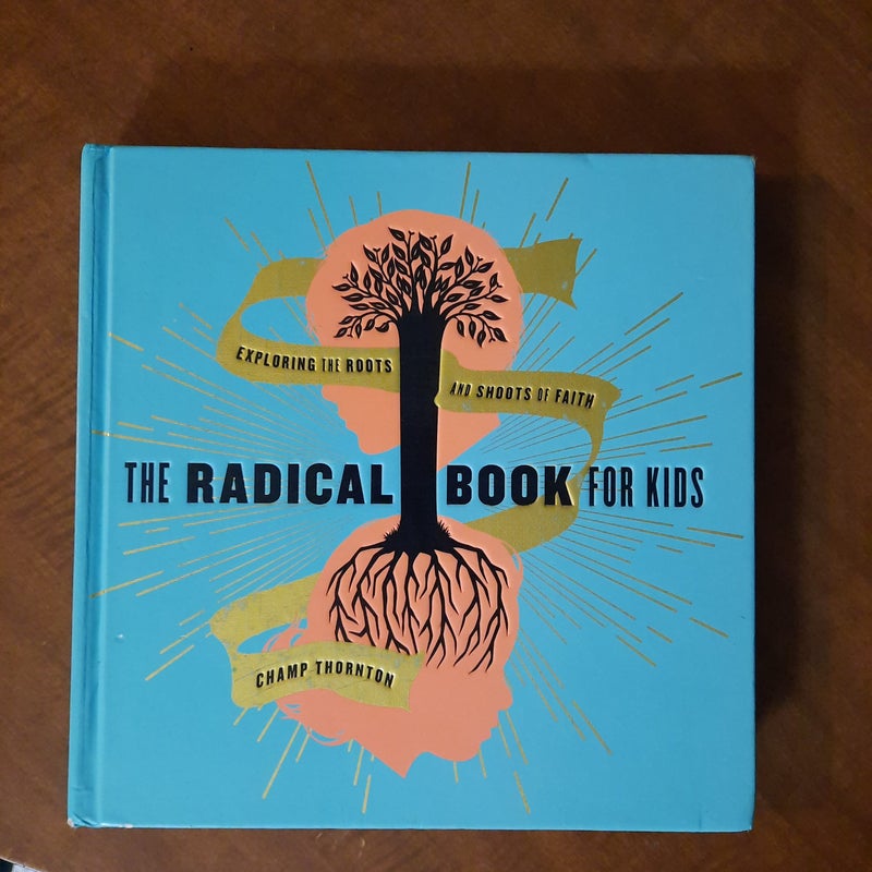 The Radical Book for Kids