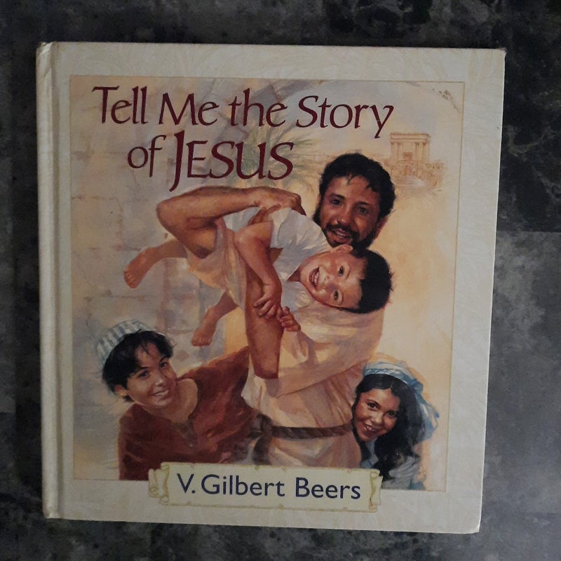 Tell Me the Story of Jesus