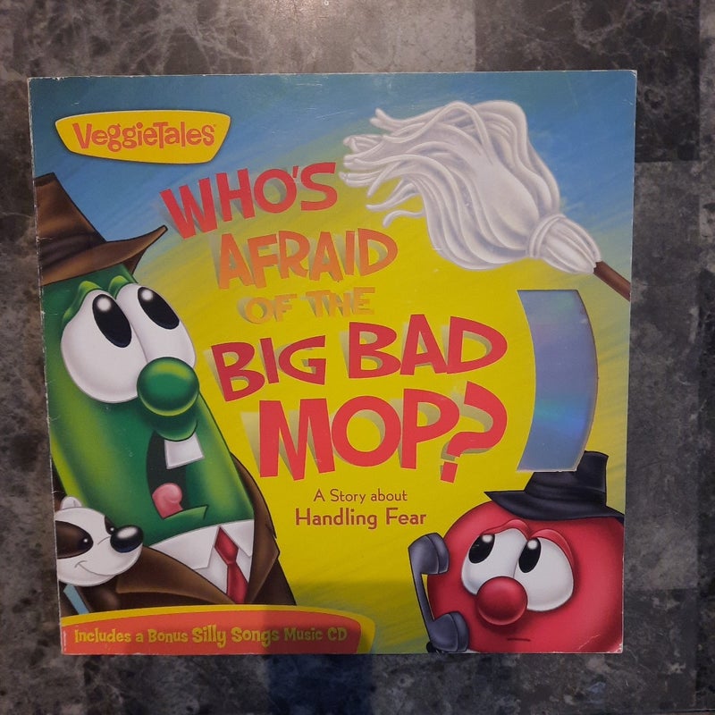 Who's Afraid of the Big Bad Mop?