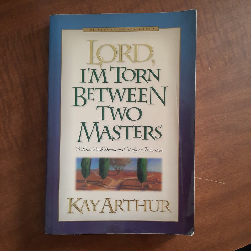 Lord, I'm Torn Between Two Masters