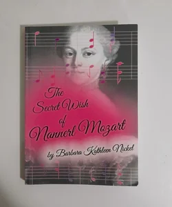 The Secret Wish of Nannerl Mozart