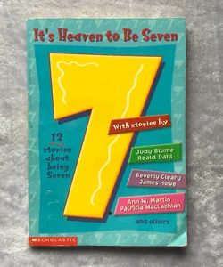 It's Heaven to Be Seven