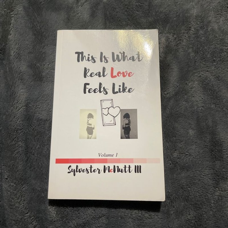 This Is What Real Love Feels Like