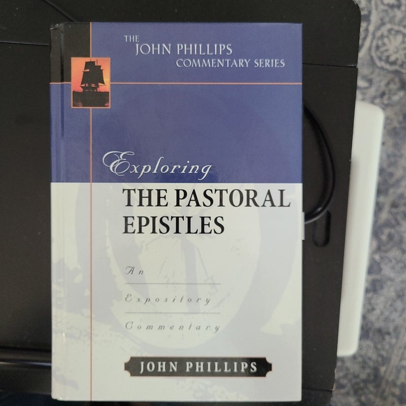 Exploring the Pastoral Epistles