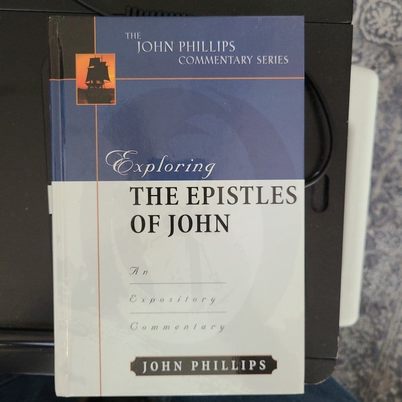 Exploring the Epistles of John