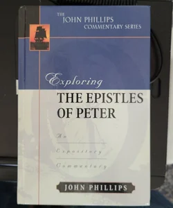 Exploring the Epistles of Peter