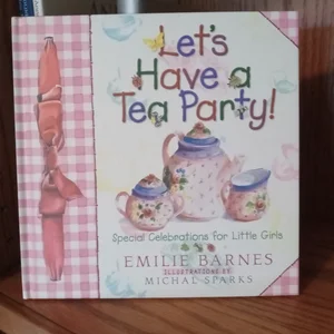 Let's Have a Tea Party!