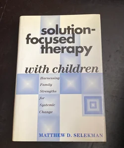 Solution-focused therapy with children