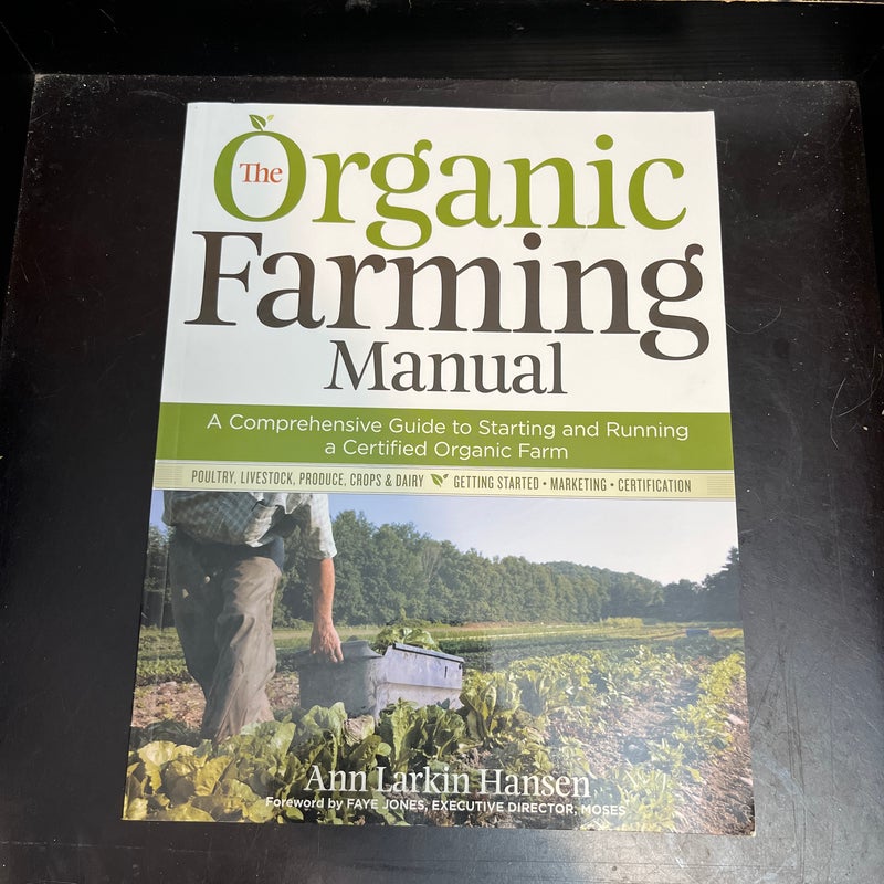 The Organic Farming Manual