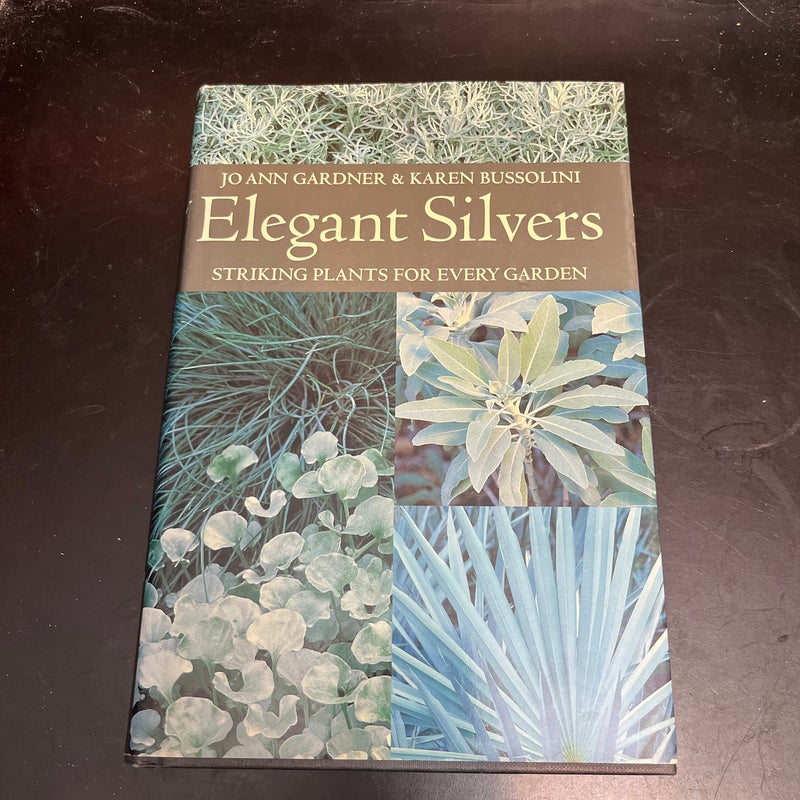 Elegant Silvers