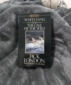 The Call of the Wild and White Fang