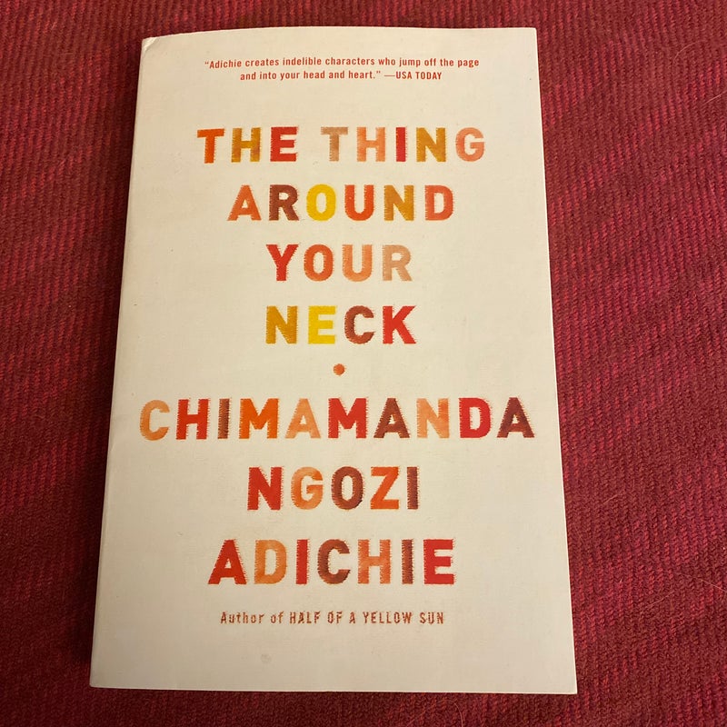 The Thing Around Your Neck