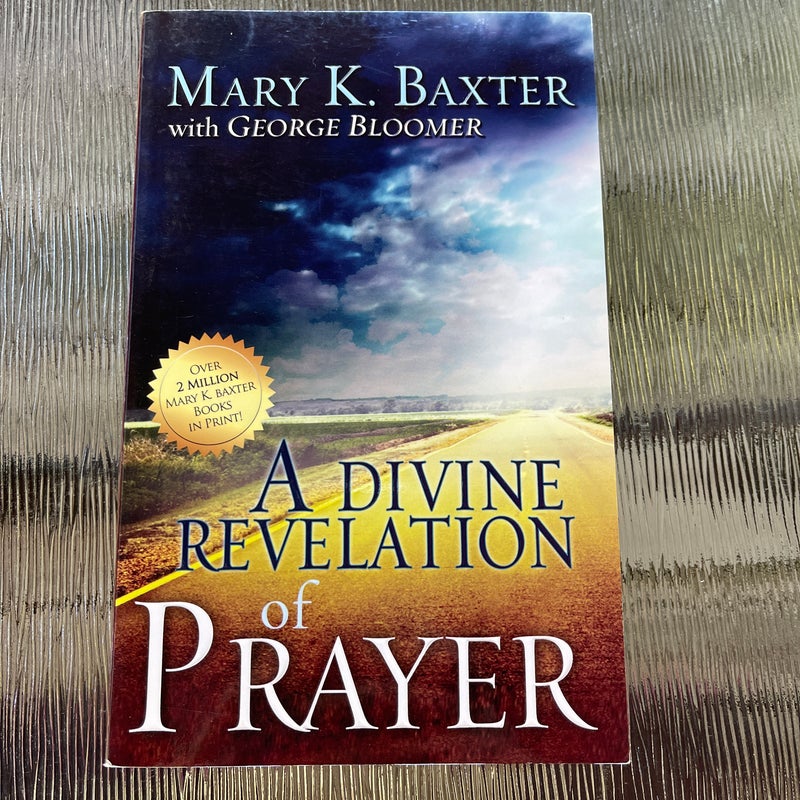 A Divine Revelation of Prayer