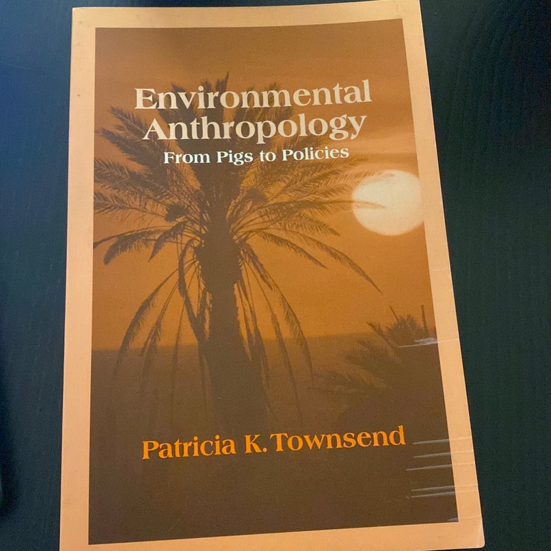 Environmental Anthropology