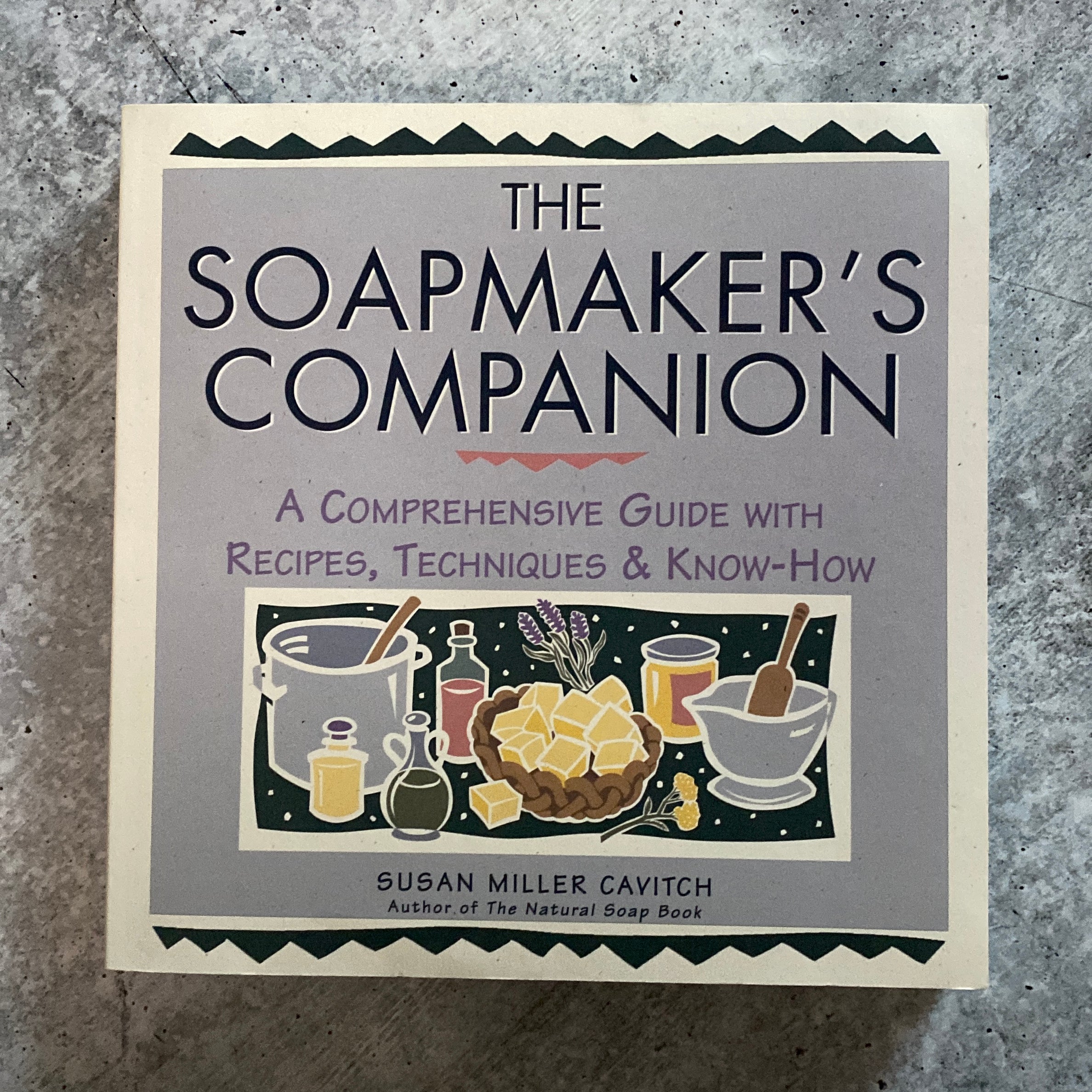 The Soapmaker's Companion