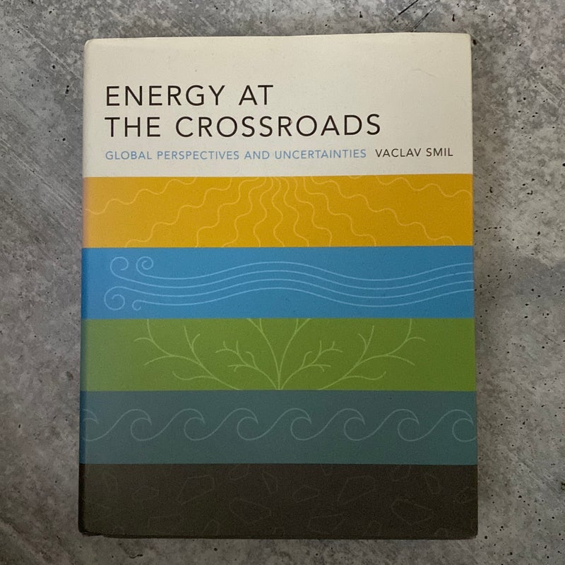 Energy at the Crossroads