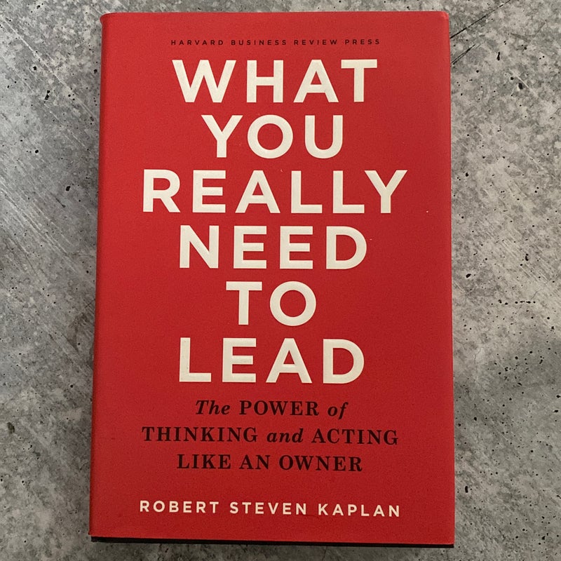 What You Really Need to Lead