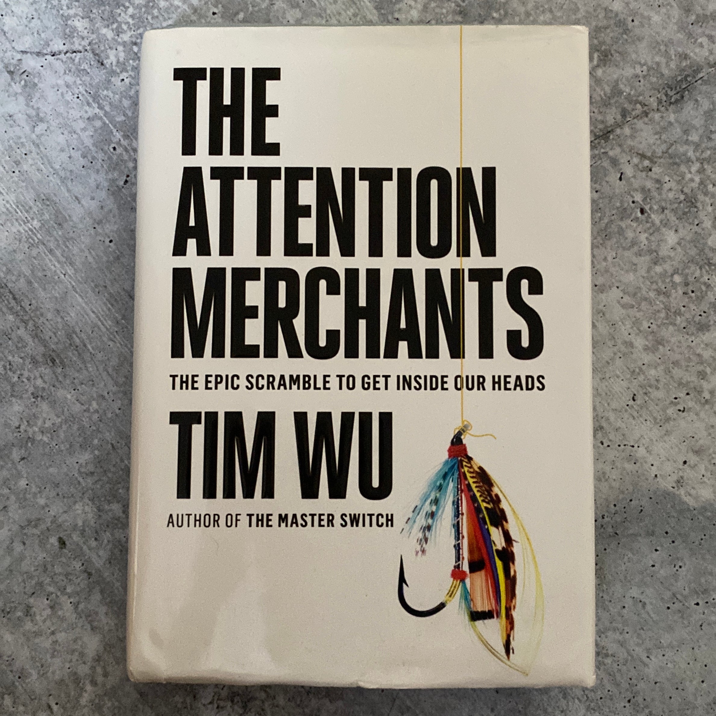 The Attention Merchants