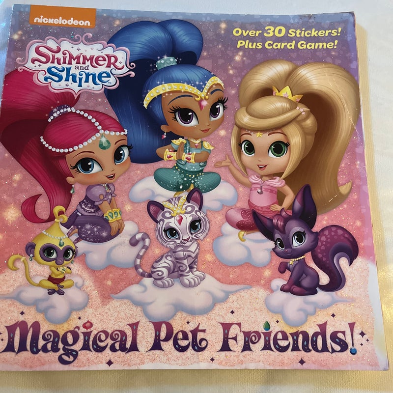 Magical Pet Friends! (Shimmer and Shine)