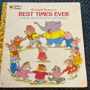 Richard Scarry's Best Times Ever