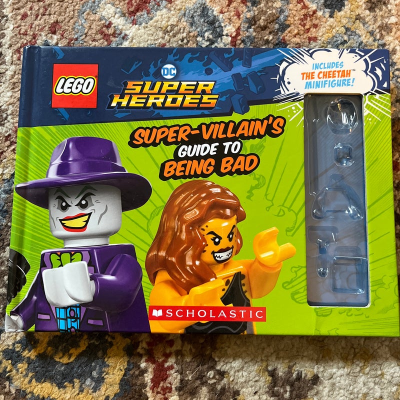 LEGO DC Super Heroes: the Super-Villain's Guide to Being Bad