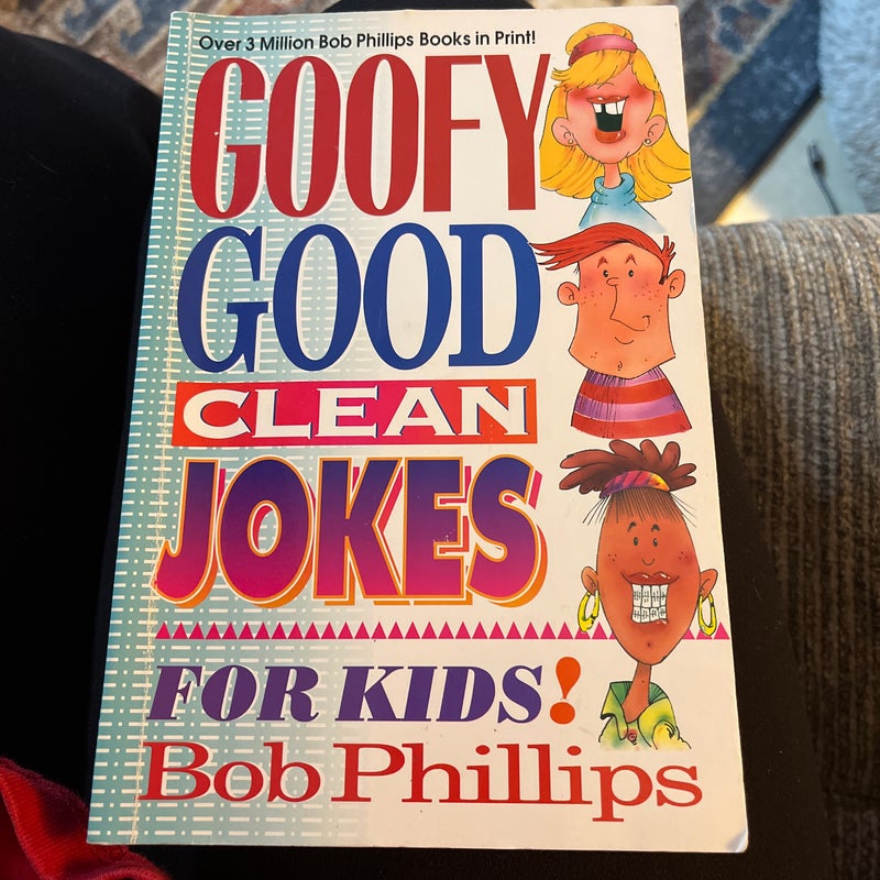 Goofy Good Clean Jokes for Kids!