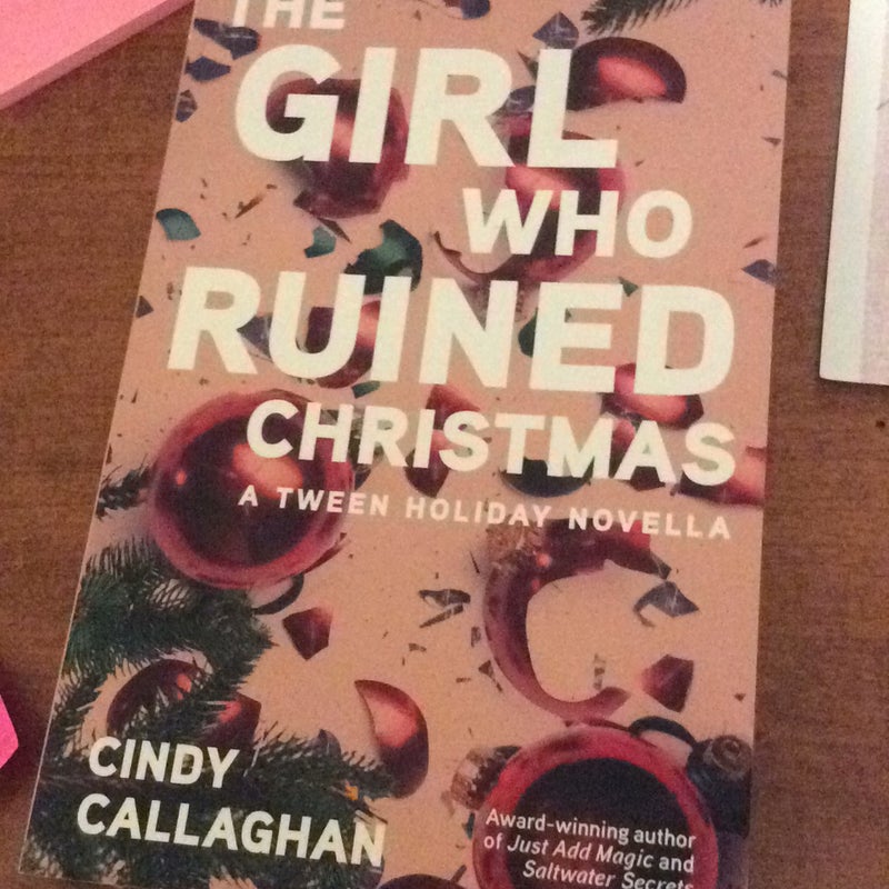 The Girl Who Ruined Christmas