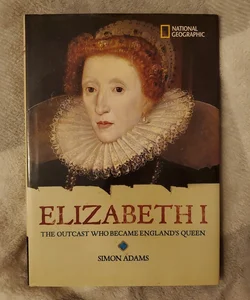 World History Biographies: Elizabeth I