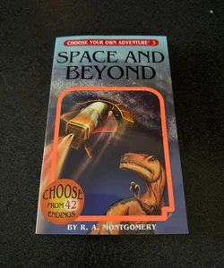Space and Beyond