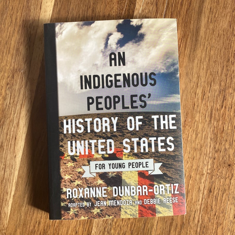 An Indigenous Peoples' History of the United States for Young People