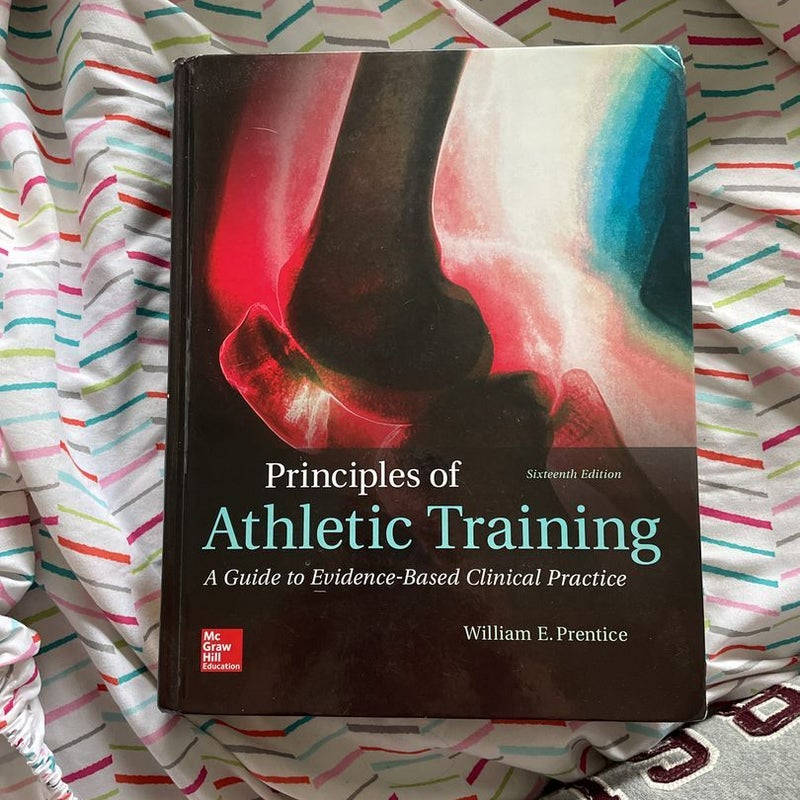 Principles of Athletic Training: a Guide to Evidence-Based Clinical Practice