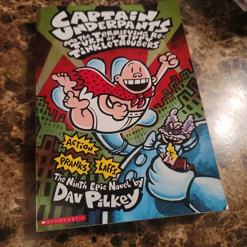 Captain Underpants and the Terrifying Return of Tippy Tinkletrousers by Dav  Pilkey, Paperback