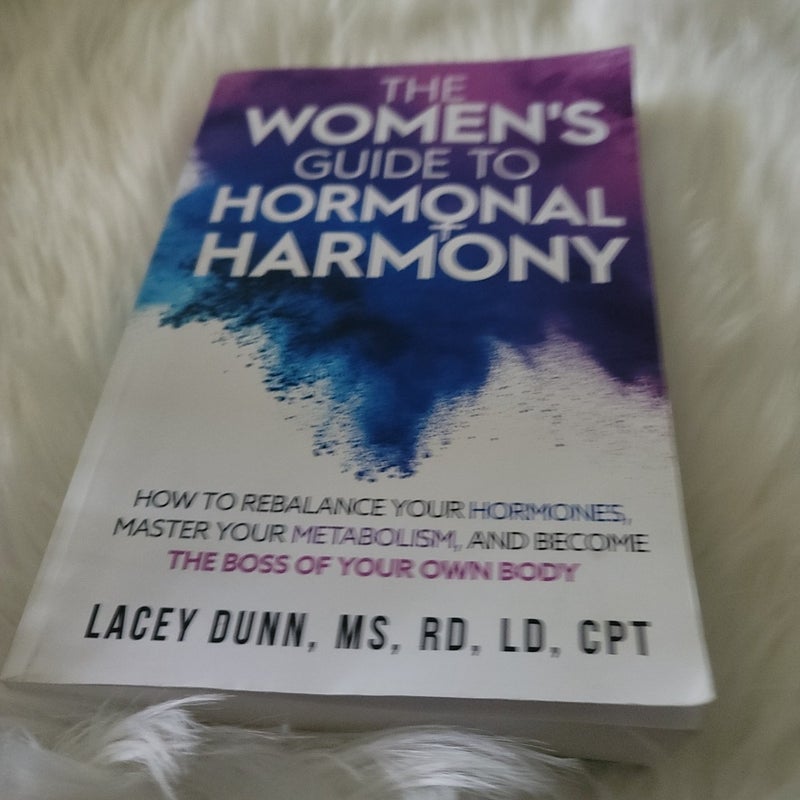 The Women's Guide to Hormonal Harmony