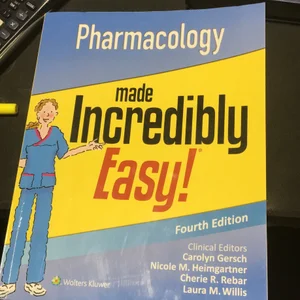 Pharmacology Made Incredibly Easy
