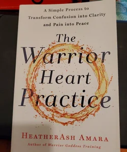 The Warrior Heart Practice