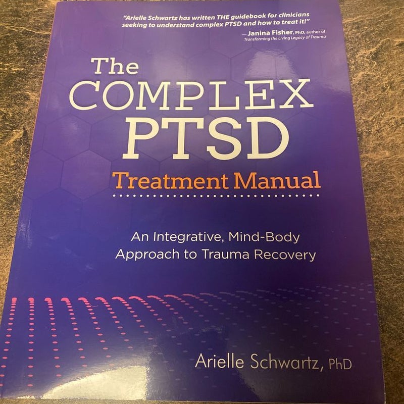 The Complex PTSD Treatment Manual