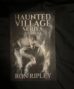 Haunted Village Series Books 1 - 3