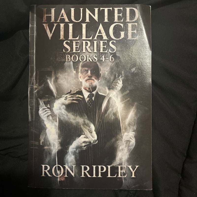 Haunted Village Series Books 4 - 6