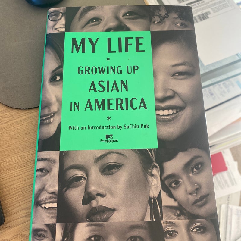 My Life: Growing up Asian in America