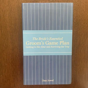 The Groom's Game Plan