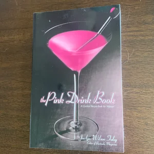 The Pink Drink Book