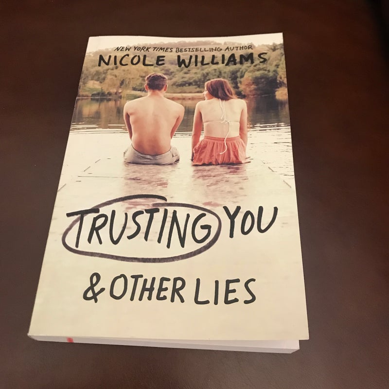 Trusting You and Other Lies