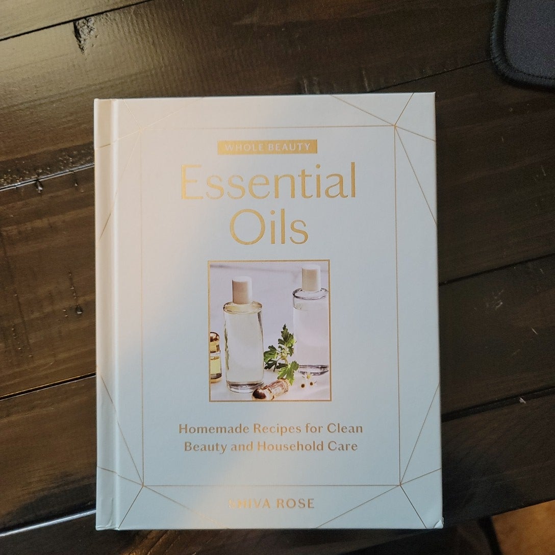 Whole Beauty: Essential Oils