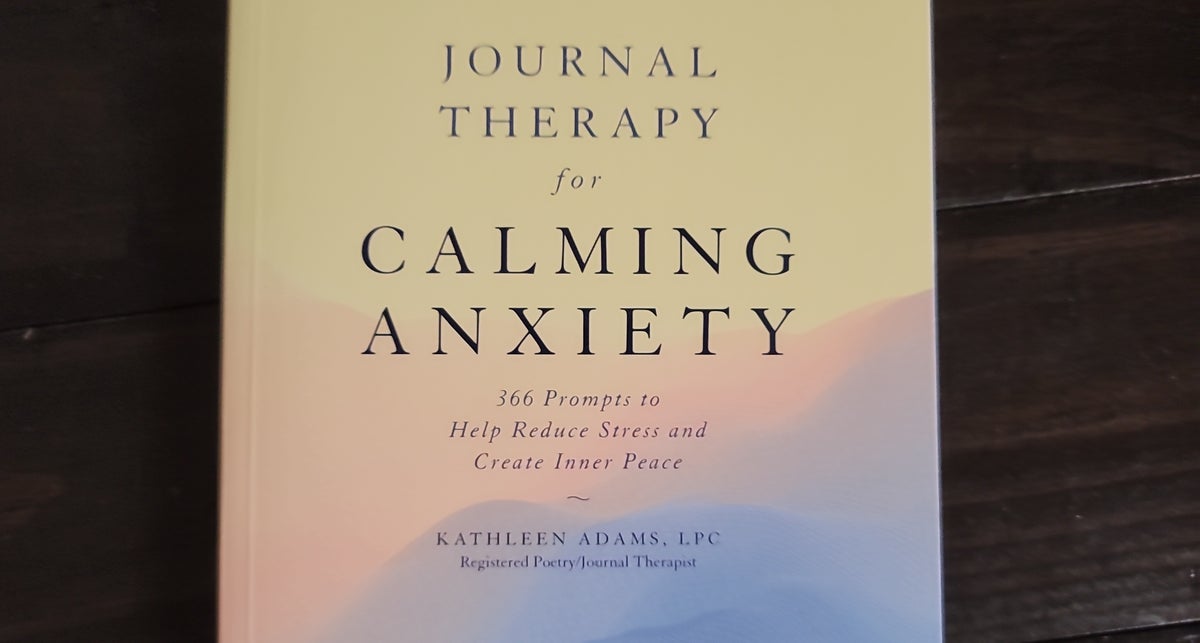Journal Therapy for Calming Anxiety by Kathleen Adams