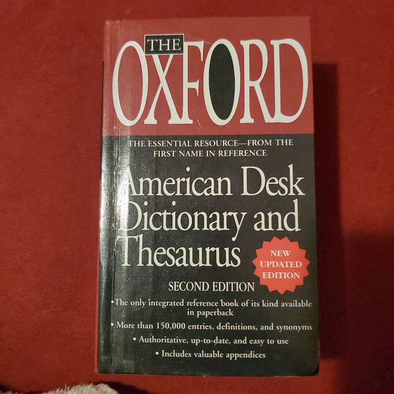 The Oxford Desk Dictionary and Thesaurus